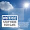 Signmission Stop Here For Gate OSHA Notice Sign, Plastic, 14in W x 10in L, 2PK OS-2PACK-NS-P-1014-L-18478 - alternate 3